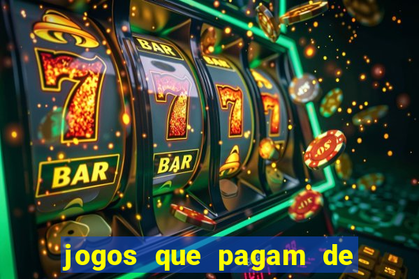 jogos que pagam de verdade sem precisar depositar